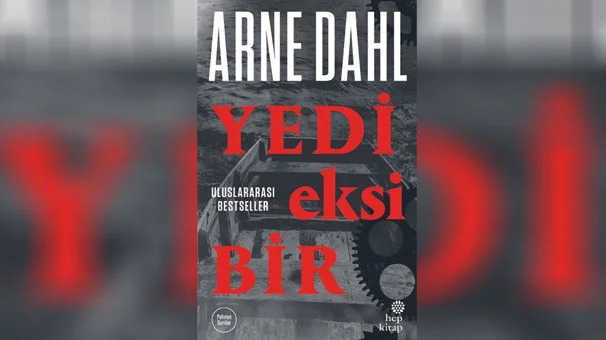 Ödüllü polisiye yazarı Arne Dahl'dan yeni bir macera